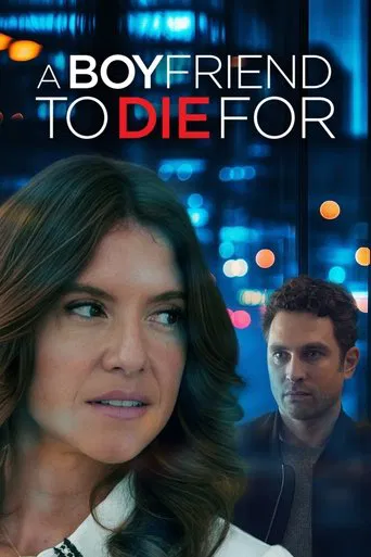 Watch A Boyfriend to Die For