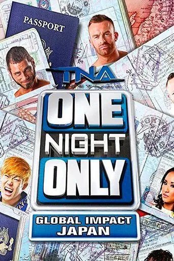 Watch TNA One Night Only: Global IMPACT Japan 2014