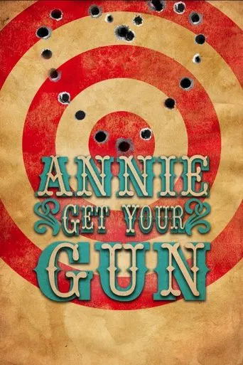Watch Annie Get Your Gun
