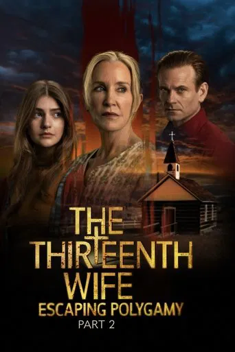 Watch The Thirteenth Wife: Escaping Polygamy, Part 2