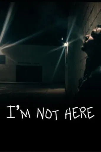 I'm Not Here