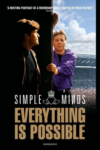 Watch Simple Minds: Everything Is Possible
