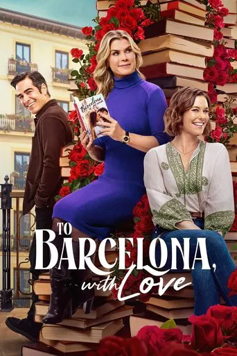Watch To Barcelona, with Love