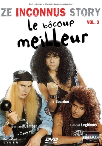 (Les Inconnus) Ze Inconnus Story - Le Bôcoup meilleur (Vol. 3)