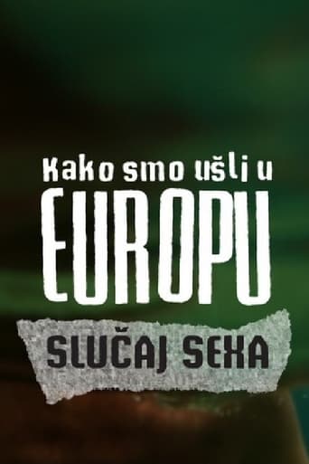 Kako smo ušli u Evropu – Slučaj SexA