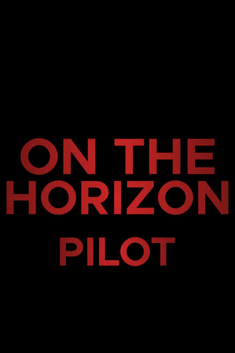 On the Horizon - Pilot: An Abnormality At the Door