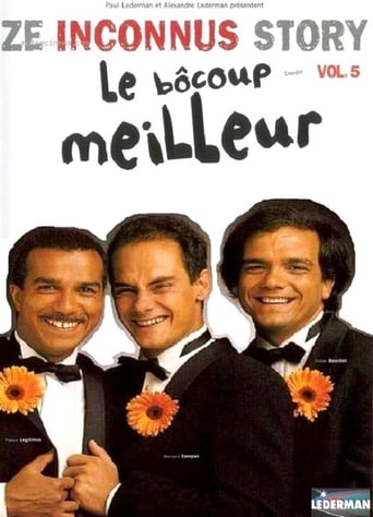 (Les Inconnus) Ze Inconnus Story - Le Bôcoup meilleur (Vol. 5)