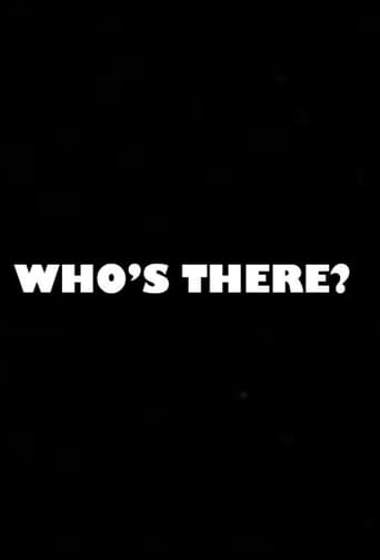 Who's There?