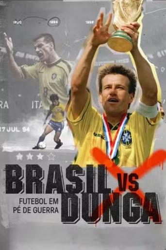 Brasil vs Dunga - Futebol em Pé de Guerra