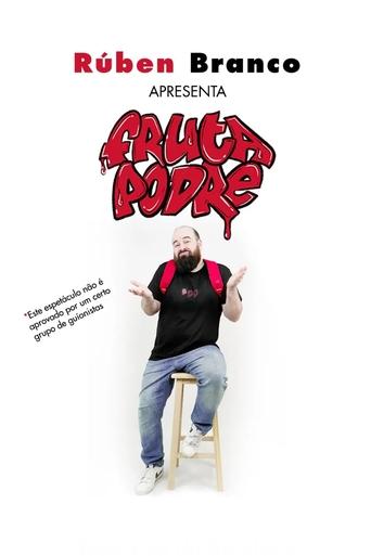 Rúben Branco: Fruta Podre