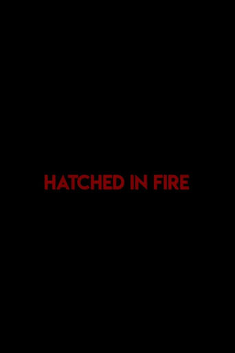 Hatched in Fire
