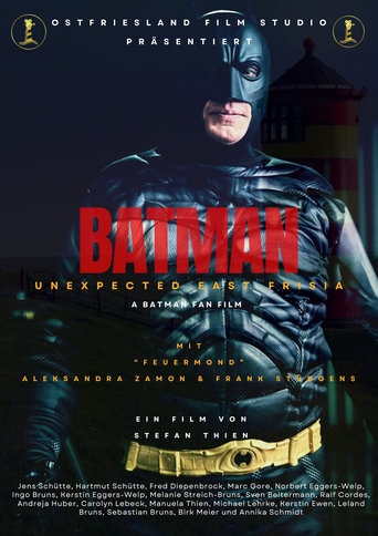 Batman - Unexpected East Frisia