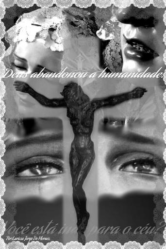 Deus abandonou a humanidade.