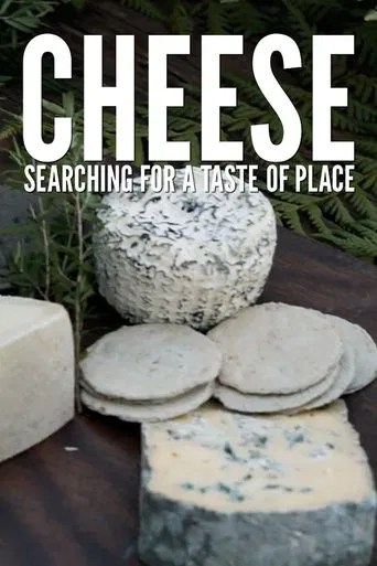 Cheese: Searching for a Taste of Place