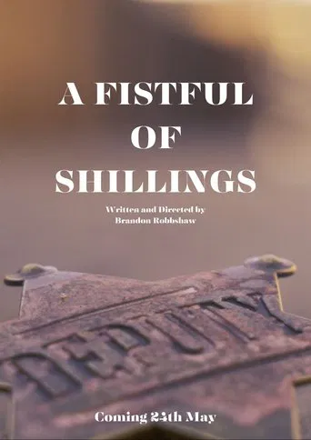 A FISTFUL OF SHILLINGS