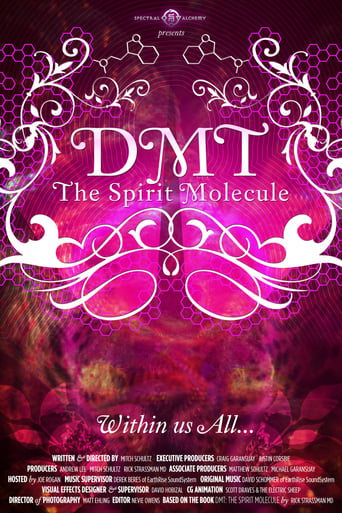 DMT : The Spirit Molecule