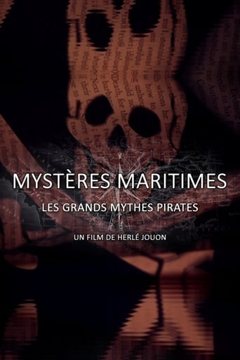 Mystères Maritimes: Les Grands Mythes Pirates