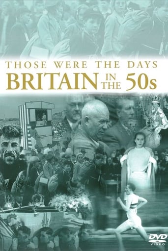 Those Were the Days: Britain in the 50's