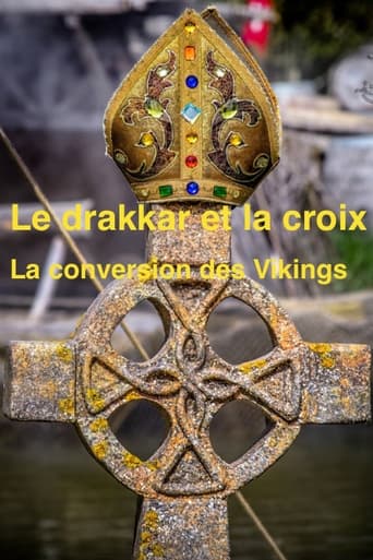 Le drakkar et la Croix, la conversion des Vikings