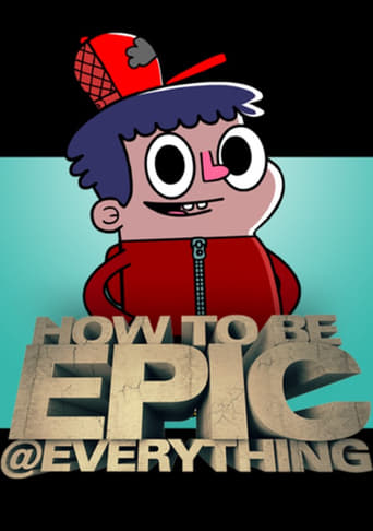 How To Be Epic @ Everything