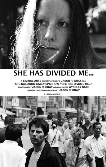 She Has Divided Me...