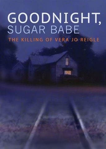 Goodnight, Sugar Babe: The Killing of Vera Jo Reigle