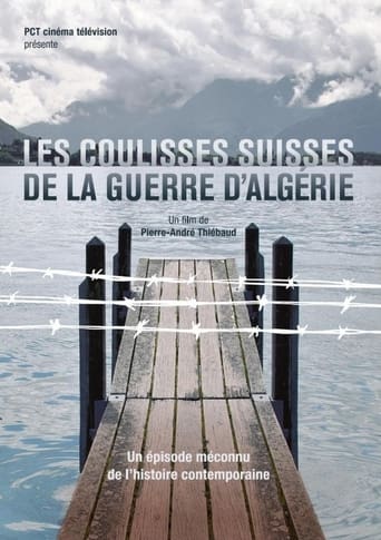 Les Coulisses suisses de la guerre d'Algérie