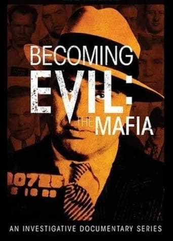 Becoming Evil: The Mafia