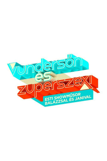 Vundersőn és Zuperszexi