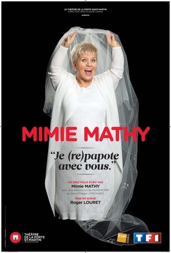 Mimie Mathy - Je re-papote avec vous