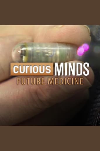 Curious Minds: Future Medicine