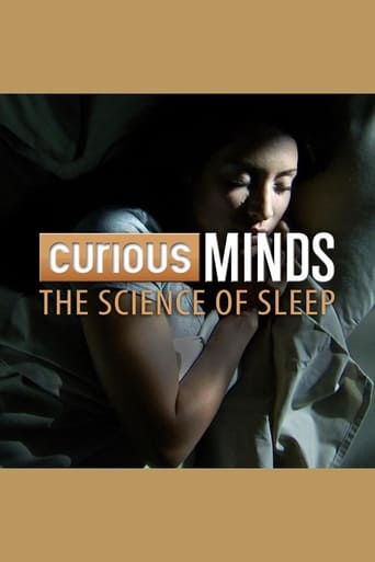 Curious Minds: The Science of Sleep