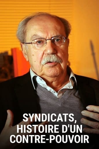 Syndicats, histoire d'un contre-pouvoir