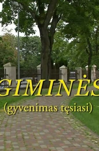 Giminės. Gyvenimas tęsiasi