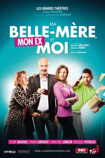 Ma Belle-Mère, Mon Ex et Moi