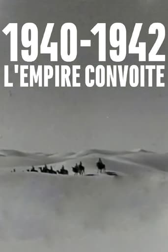 1940-1942, l'empire convoité