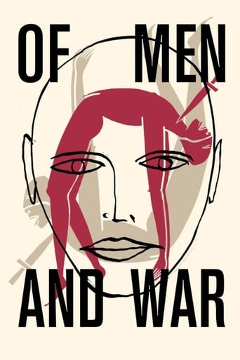 Of Men and War : Des hommes et de la guerre