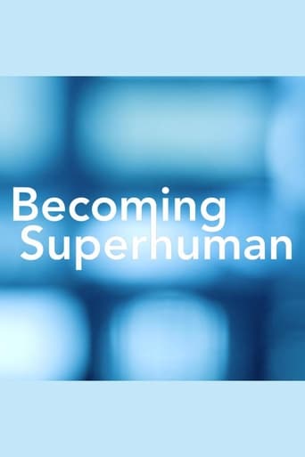 Becoming Superhuman