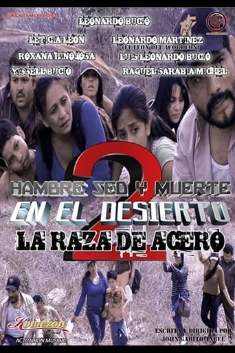 Hambre Sed Y Muerte En El Desierto 2: La Raza De Acero