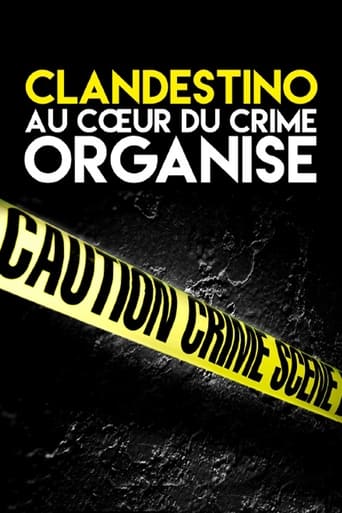 Clandestino : Au coeur du Crime Organisé