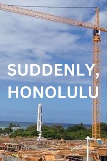 Suddenly, Honolulu