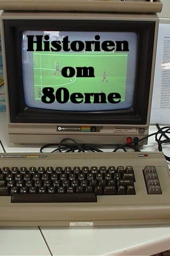 historien om 80erne