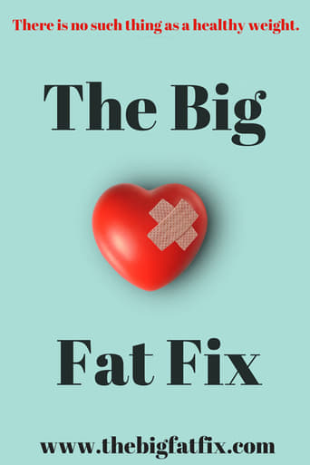 The Big Fat Fix