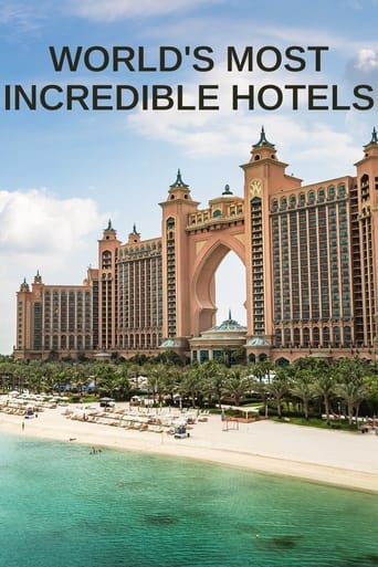 World's Most Incredible Hotels