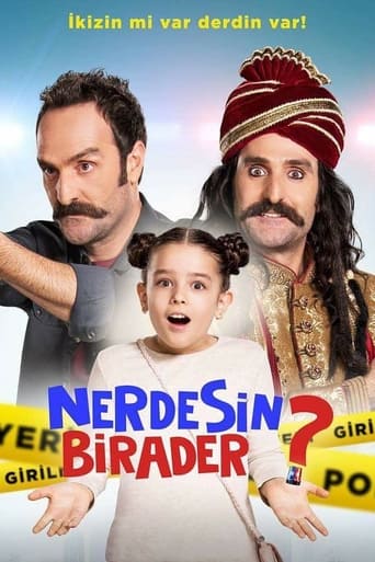 Nerdesin Birader?