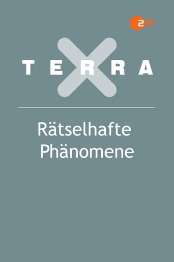 Terra X - Rätselhafte Phänomene