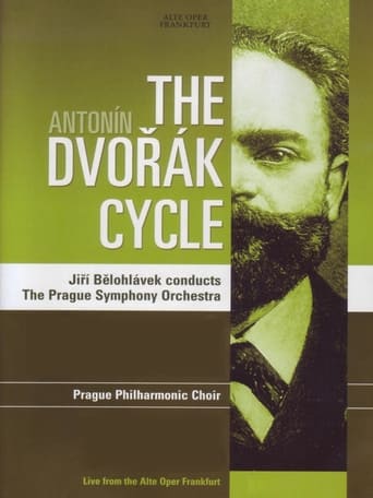 Antonín Dvořák - The Dvořák Cycle