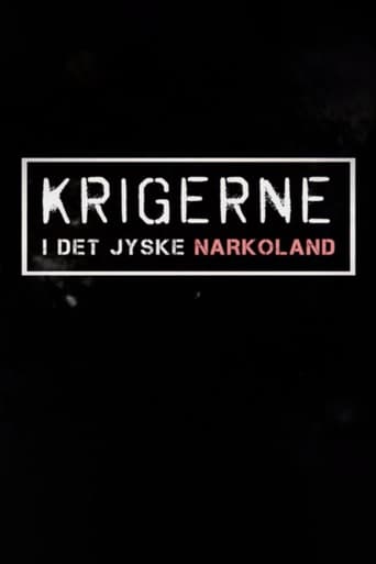 Krigerne i det jyske narkoland