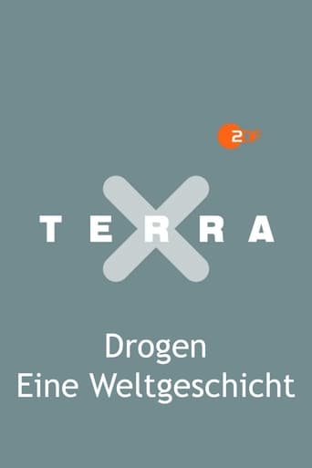 Terra X - Drogen - Eine Weltgeschichte