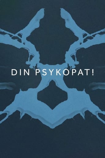 Din psykopat!